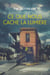 Ce que nous cache la lumière