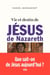 Vie et destin de Jésus de Nazareth