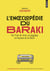 L'Encyclopédie du Baraki. De l'art de vivre en jogging en buvant de la bière