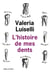 L'Histoire de mes dents