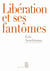 Libération et ses fantômes