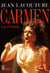 Carmen. La révoltée - La Révoltée