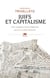 Juifs et capitalisme - Aux origines d'une légende