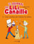Le Journal de Lili Canaille, tome 3 - Une semaine pas comme les autres