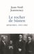 Le Rocher de Süsten - Mémoires, 1942-1982