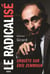 Le Radicalisé - Enquête sur Éric Zemmour