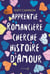 Apprentie romancière cherche histoire d'amour