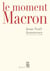 Le Moment Macron