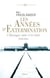 Les Années d'extermination. L'Allemagne nazie et les Juifs (1939-1945) - L'Allemagne nazie et les Juifs (1939-1945)