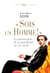 Sois un homme! - La construction de la masculinité au XIXe siècle