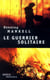 Le Guerrier solitaire