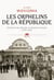 Les Orphelins de la République. Destinées des députés et sénateurs français (1940-1945) - Destinées des députés et sénateurs français (1940-1945)
