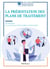 LA PRÉSENTATION DES PLANS DE TRAITEMENT