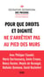 Pour que droits et dignité ne s'arrêtent pas au pied des murs