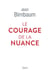 Le Courage de la nuance