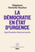 La Démocratie en état d'urgence - Quand l'exception devient permanente