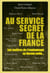 Au service secret de la France. Les maîtres de l'espionnage se livrent enfin... - Les maîtres de l'espionnage se livrent enfin...
