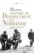 Histoire du débarquement en Normandie . Des origines à la libération de Paris (1941-1944) - Des origines à la libération de Paris (1941-1944)