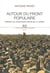 Autour du Front populaire. Aspects du mouvement social au XXe siècle - Aspects du mouvement social au XXe siècle