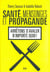 Santé, Mensonges et Propagande . Arrêtons d'avaler n'importe quoi ! - Arrêtons d'avaler n'importe quoi !