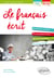 FLE. Le français écrit. Vocabulaire, grammaire, exercices corrigés (B1-C2)(Français langue étrangère)