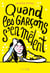 Quand les garçons s'en mêlent