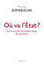 Où va l'Etat ? Essai sur les nouvelles élites du pouvoir