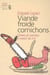 Viande froide cornichons. Crimes et suicides à mourir de rire - Crimes et suicides à mourir de rire