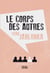 Le Corps des autres