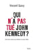 Qui n'a pas tué John Kennedy?