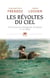 Les Révoltes du ciel - Une histoire du changement climatique XVe-XXe siècle