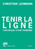 Tenir la ligne - Chronique d'une pandémie