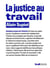 La Justice au travail - Quelques leçons de l'histoire