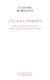 Les Mal Nommés. Duras, Leiris, Calet, Bove, Perec, Gary et quelques autres - Duras, Leiris, Calet, Bove, Perec, Gary et quelques autres