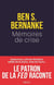 Mémoires de crise. Subprimes, Lehman Brothers, AIG, faillite de la Grèce, crise de l'euro¿ Le patron - Subprimes, Lehman Brothers, AIG, faillite de la Grèce, crise de l’euro… Le patron de la Fed raconte