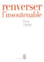 Renverser l'insoutenable