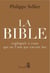 La Bible expliquée à ceux qui ne l'ont pas encore lue