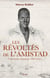 Les Révoltés de l'Amistad. Une odyssée atlantique (1839-1842) - Une odyssée atlantique (1839-1842)
