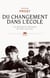 Du changement dans l'école. Les réformes de l'éducation de 1936 à nos jours - Les réformes de l’éducation de 1936 à nos jours