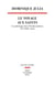 Le Voyage aux saints. Les pèlerinages dans l'Occident moderne (XVe-XVIIIe siècle) - Les pèlerinages dans l'Occident moderne (XVe-XVIIIe siècle)
