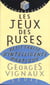 Les Jeux des ruses. Petit traité d'intelligence pratique