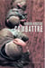 Combattre. Une anthropologie historique de la guerre moderne (XIXe-XXIe siècle) - Une anthropologie historique de la guerre moderne (xixe-xxie siècle)
