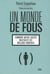 Un monde de fous