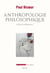 Anthropologie philosophique. Ecrits et conférences, 3 - Ecrits et conférences, 3