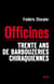 Les Officines. Trente ans de barbouzeries chiraquiennes - Trente ans de barbouzeries chiraquiennes