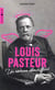 Louis pasteur - Un roman ébouriffant