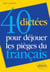 40 dictées pour déjouer les pièges du français