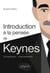 Introduction à la pensée de Keynes. Le long terme… c’est maintenant