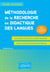 Méthodologie de la recherche en didactique des langues : guide pratique. Les étapes clés d'un travail de recherche. Pour un usage en autonomiee