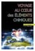 Voyage au cœur des éléments chimiques